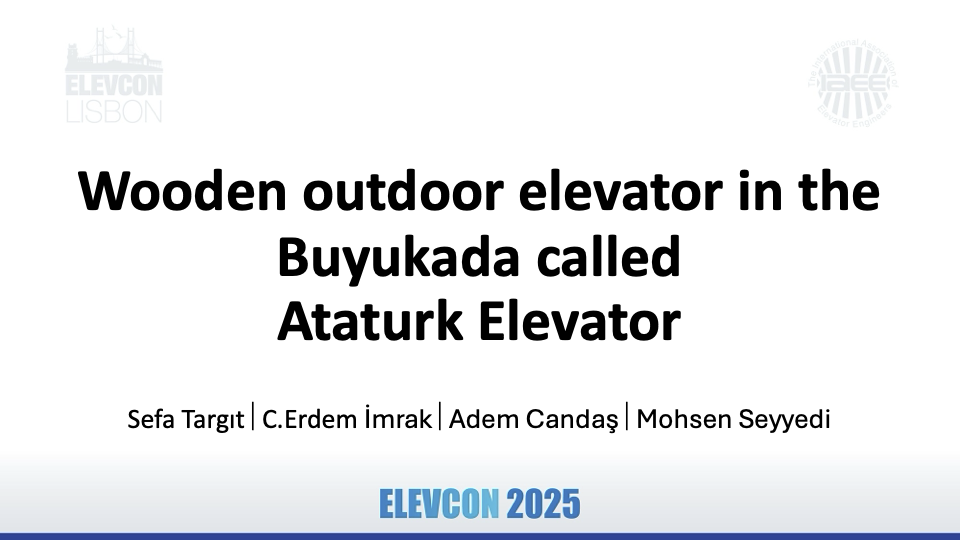 Wooden outdoor elevator in the Buyukada called Ataturk Elevator_ELEVCON 2025_uploaded